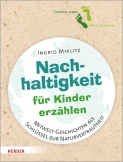 Nachhaltigkeit für Kinder erzählen