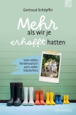 Mehr als wir je erhofft hatten