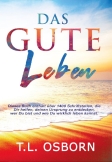 Das gute Leben