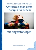 Achtsamkeitsbasierte Therapie für Kinder mit Angststörung
