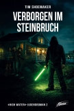 Verborgen im Steinbruch