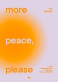 more peace, please