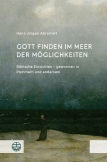Gott finden im Meer der Möglichkeiten