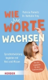 Wie Worte wachsen