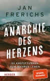Anarchie des Herzens