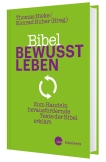Bibel bewusst leben