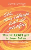 Geh, dein Glaube hat dir geholfen