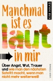 Manchmal ist es laut in mir