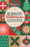 WeihnachtsWillkommensGeschichten