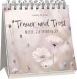 Trauer und Trost – Worte, die verwandeln