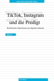TikTok, Instagram und die Predigt