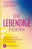 Die Lebendige feiern