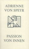 Passion von innen