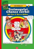 Handbuch für Friedensstifter - Comic Heft 9: Testmogelei, Chance vorbei