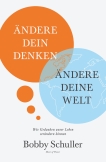 Ändere dein Denken, ändere deine Welt
