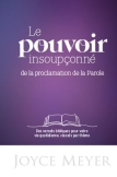 Le Pouvoir insoupçonné de la proclamation de la Parole