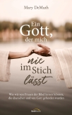 Ein Gott, der mich nie im Stich lässt