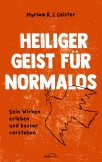 Heiliger Geist für Normalos