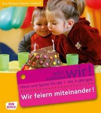 Wir feiern miteinander