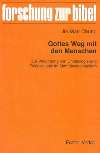 Gottes Weg mit den Menschen
