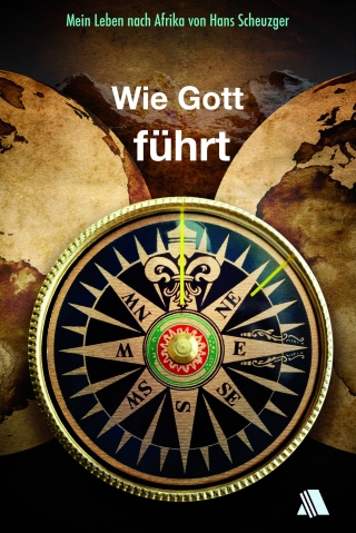 Wie Gott führt