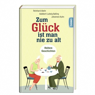 Zum Glück ist man nie zu alt