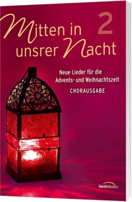 Mitten in unsrer Nacht 2 (Chorpartitur)