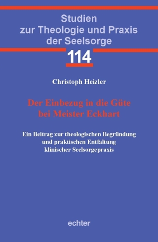 Der Einbezug in die Güte bei Meister Eckhart