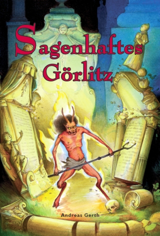 Sagenhaftes Görlitz