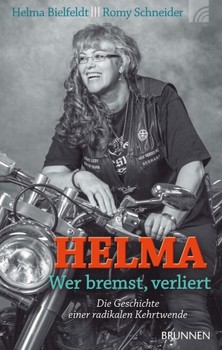 Helma - wer bremst, verliert