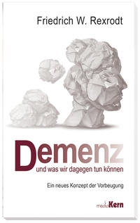 Demenz - und was wir dagegen tun können