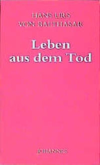 Leben aus dem Tod