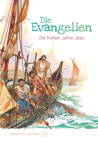Die Evangelien – Die frühen Jahre Jesu