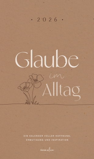 Glaube im Alltag 2026
