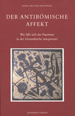 Der antirömische Affekt