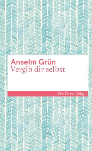 Vergib dir selbst