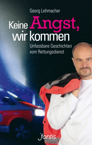 Keine Angst, wir kommen