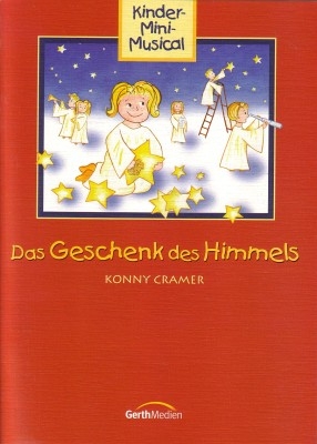 Das Geschenk des Himmels