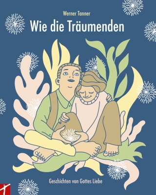 Wie die Träumenden