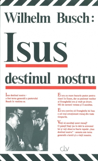 Isus destinul nostru