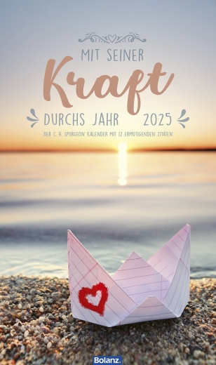 Mit Seiner Kraft durchs Jahr 2025