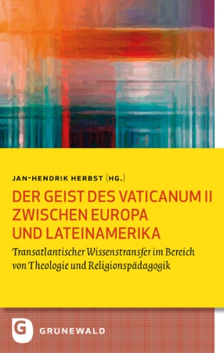 Der Geist des Vaticanum II zwischen Europa und Lateinamerika