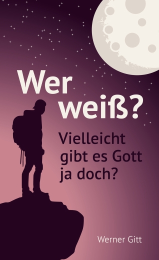 Wer weiß? Vielleicht gibt es Gott ja doch?