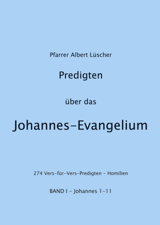 Predigten über das Johannes-Evangelium