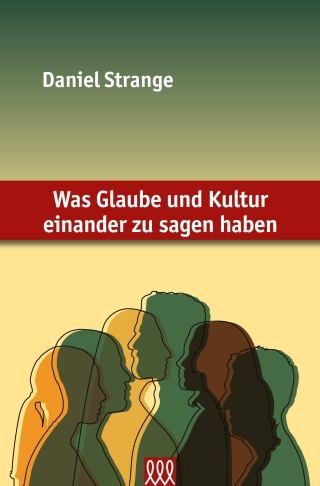 Was Glaube und Kultur einander zu sagen haben