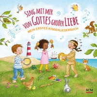 Sing mit mir von Gottes großer Liebe