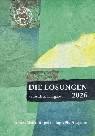Losungen Schweiz 2026 / Die Losungen 2026