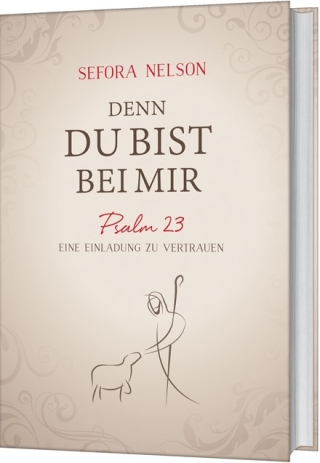 Denn du bist bei mir