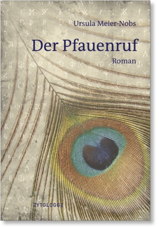 Der Pfauenruf Roman