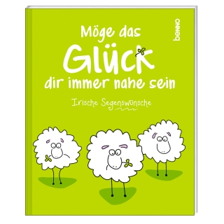 Möge das Glück dir immer nahe sein
